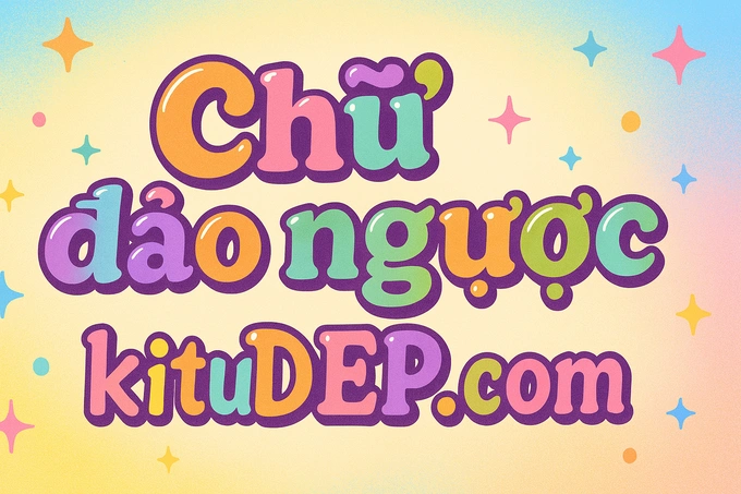 Viết chữ đảo ngược