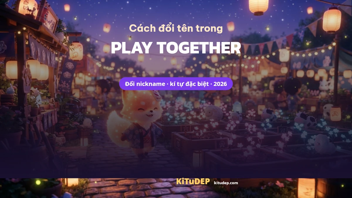 Cách đổi tên nhân vật Play Together bằng kí tự đặc biệt