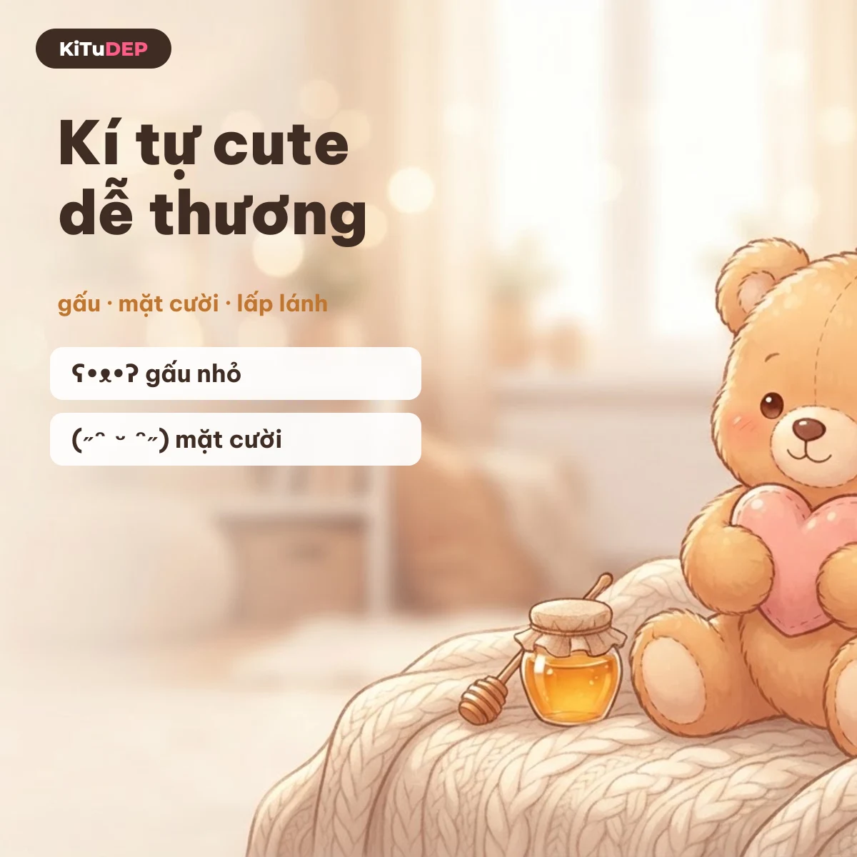 Kí tự cute dễ thương: gấu nhỏ ʕ•ᴥ•ʔ, mặt cười, lấp lánh
