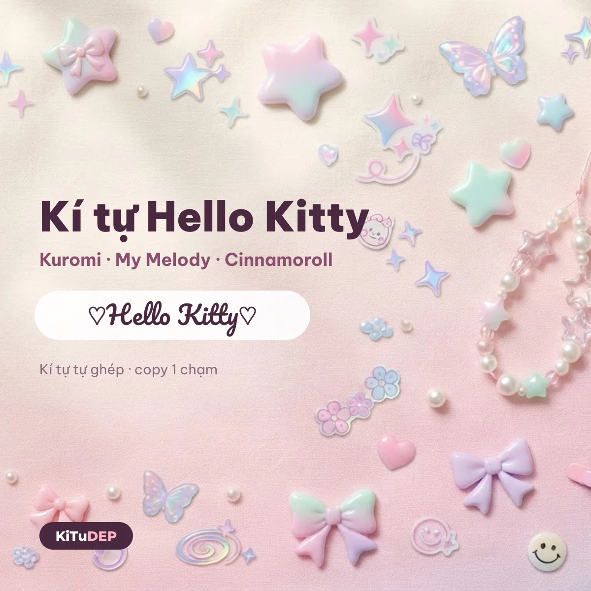 Kí tự Hello Kitty dễ thương: chữ Hello Kitty, Kuromi, My Melody, Cinnamoroll