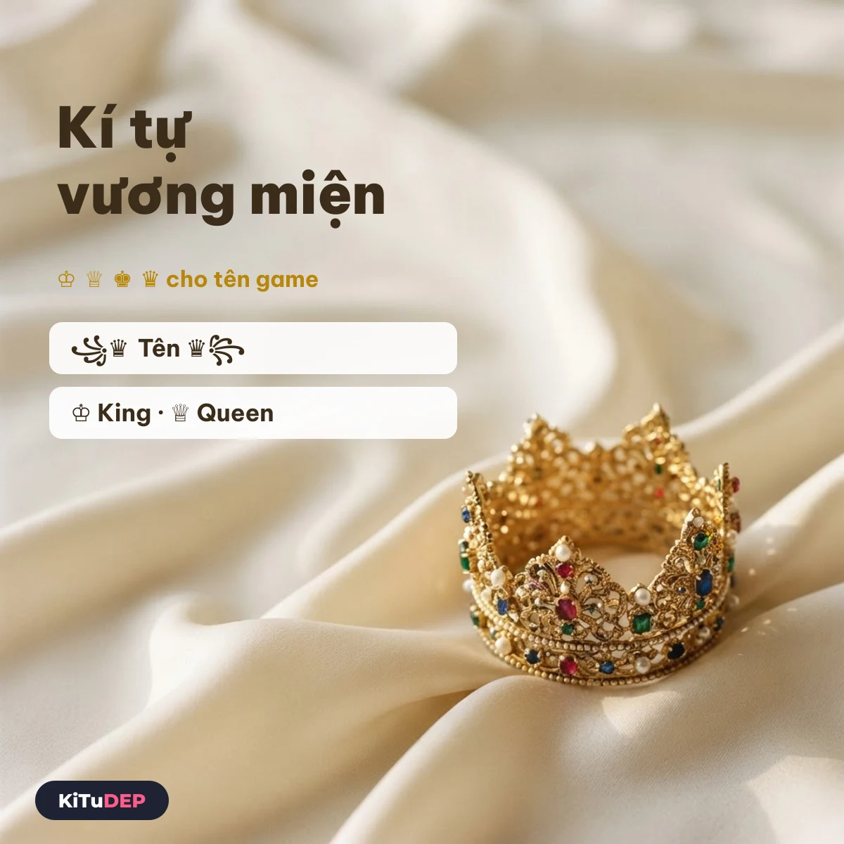Kí tự vương miện ♔ ♕ ♚ ♛ đặc biệt cho tên game